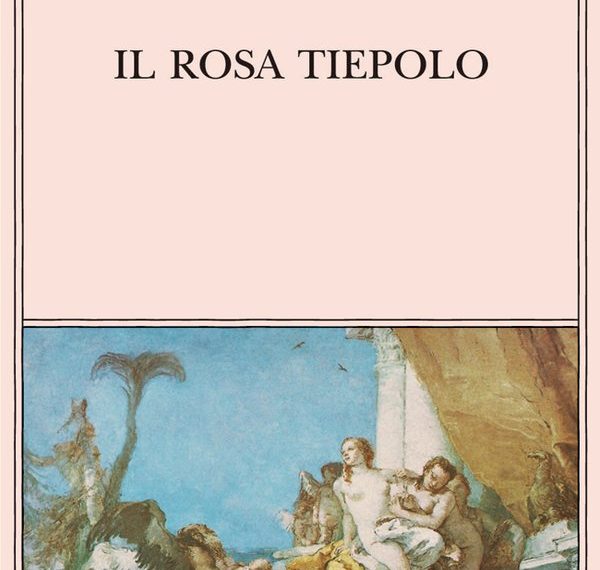 Il rosa Tiepolo. Un omaggio a Roberto Calasso di Marisa Volpi (da “Storia dell’arte n. 118, 2007)